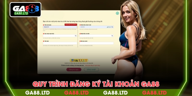 Quy trình đăng ký tài khoản GA88