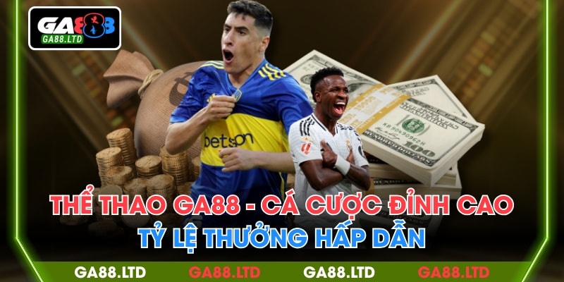 Thể Thao GA88 - Cá Cược Đỉnh Cao, Tỷ Lệ Thưởng Hấp Dẫn